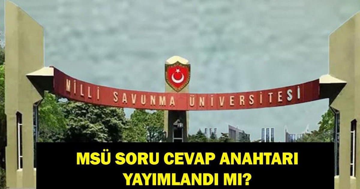 MSÜ Soru ve Cevap Anahtarı Hakkında Güncel Bilgilendirme