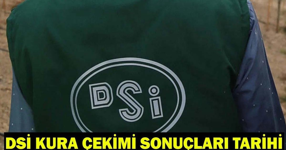 DSİ Kura Sonuçları Ne Zaman Açıklanacak?