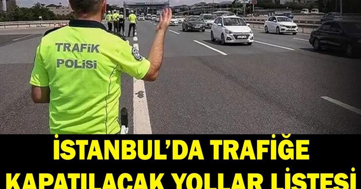İstanbul'da Hafta Sonu Kapalı Yollar: 4-5 Temmuz