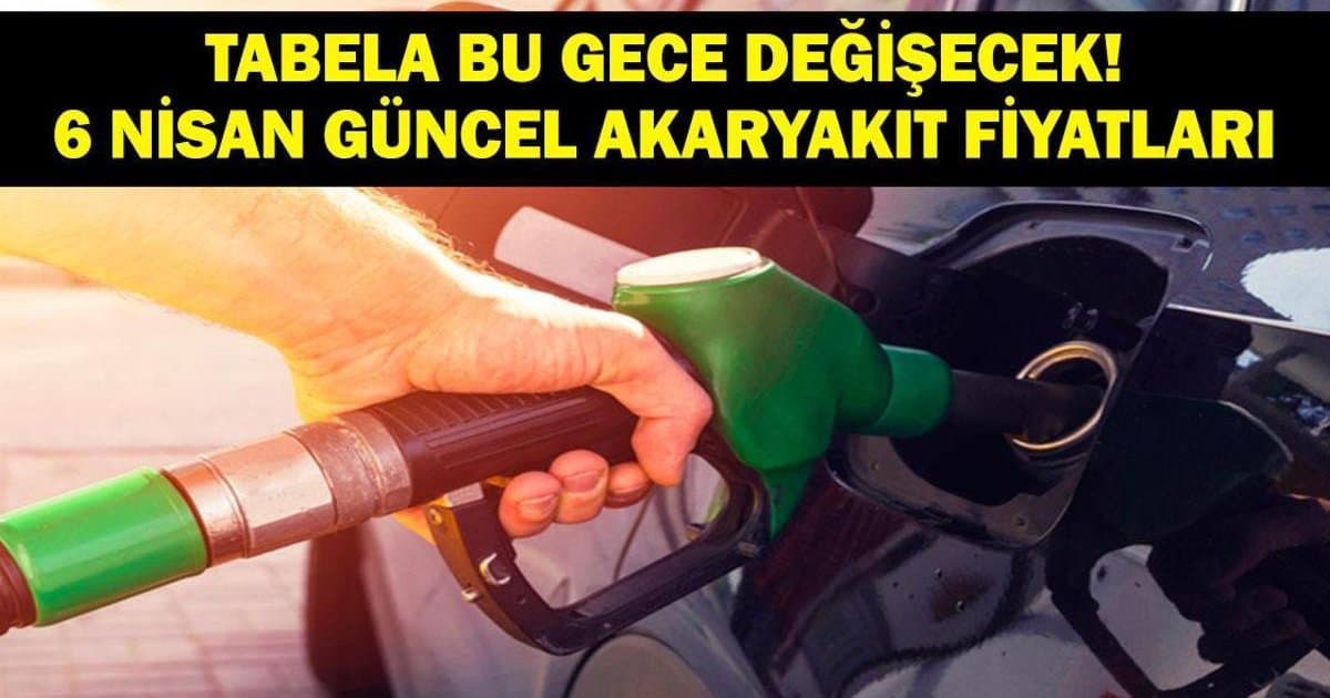 Akaryakıt Fiyatları Değişiyor: 6 Nisan 2026 Güncel Fiyatlar