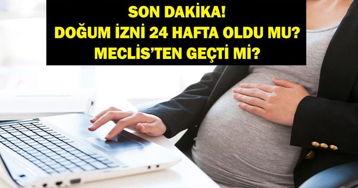Doğum İzni Düzenlemesi Son Durum