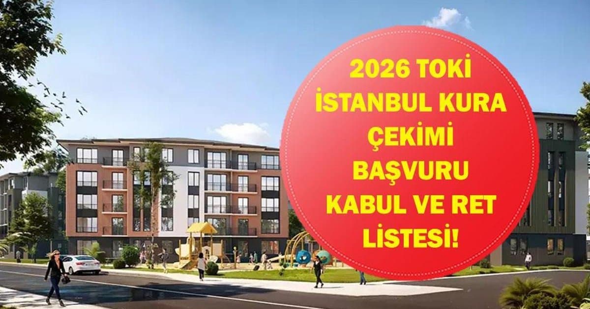 TOKİ İstanbul Kura Tarihi Belli Oldu