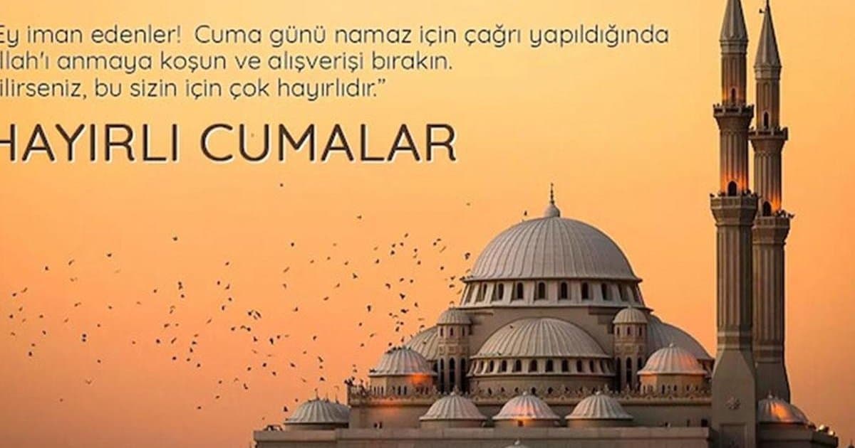 Cuma Mesajları ve Anlamlı Dilekler