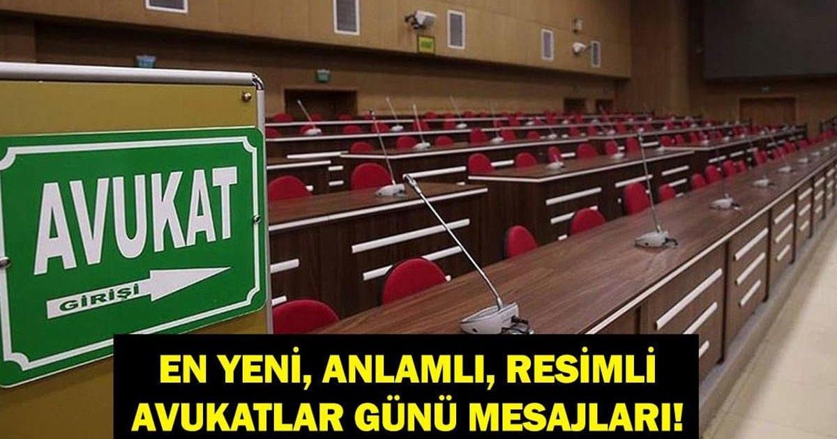 5 Nisan Avukatlar Günü Mesajları ve Tebrik Sözleri