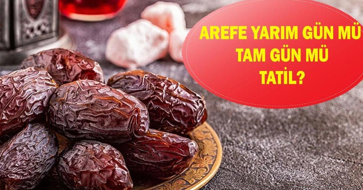 Ramazan Bayramı Arefe Günü Tatil Mi?