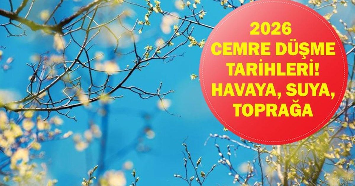 2026 Cemre Düşme Tarihleri ve Takvimi