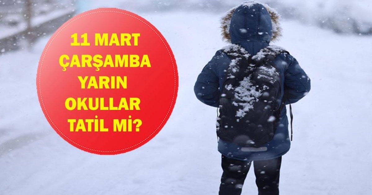 11 Mart Çarşamba Okullar Tatil Mi? Bugün Okul Var Mı?
