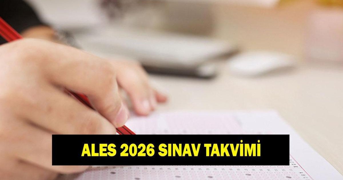 ALES SINAV TAKVİMİ 2026: ALES ne zaman?