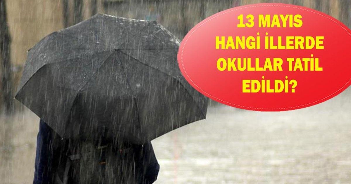 Samsun'da okullar tatil mi 13 Mayıs?