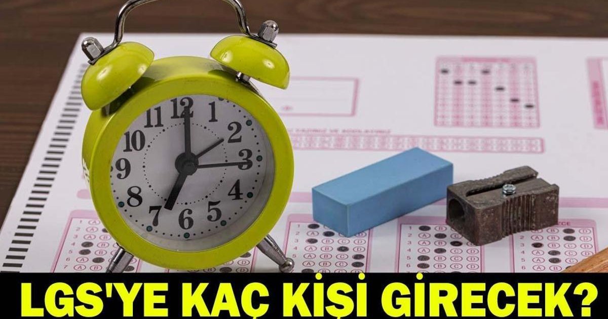 LGS 2026 Sınavı ve Başvuru Sayısı