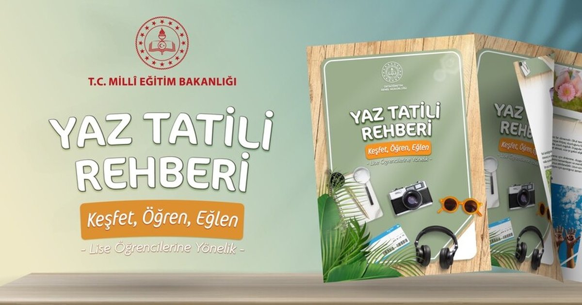MEB'den ortaöğretim öğrencileri için 'Yaz Tatili Rehberi'