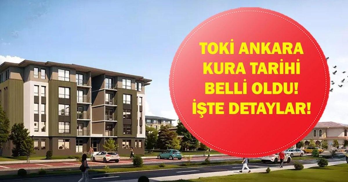 TOKİ Ankara Kura Tarihi: 31 Bin 73 Konut İçin Çekiliş Ne Zaman?