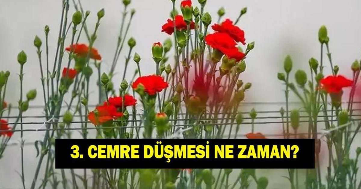 2026 3. Cemre Düşme Tarihi: Ne Zaman ve Nereye Düşecek?