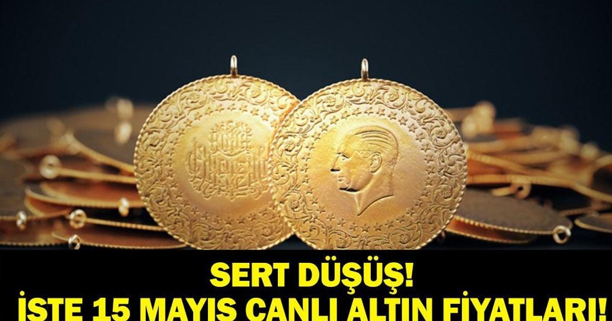 Altın Fiyatları 15 Mayıs Canlı: Gram, Çeyrek, Tam Altın Kaç TL?