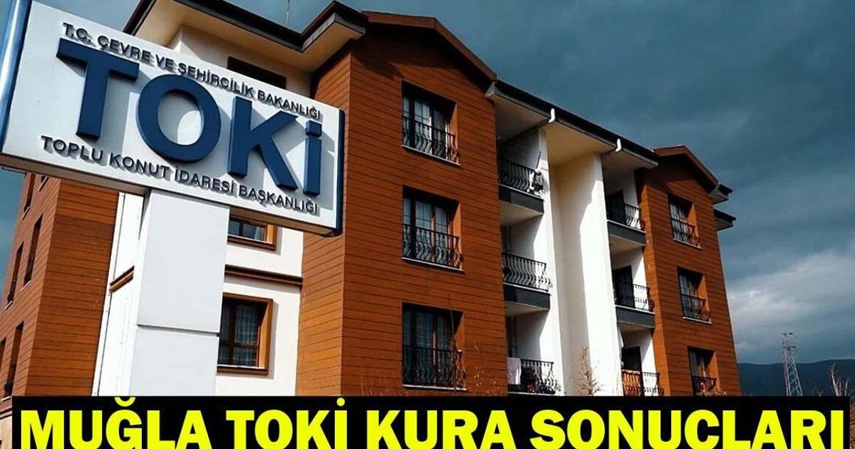 Muğla TOKİ Kura Sonuçları Açıklandı: e-Devlet'ten Sorgulama