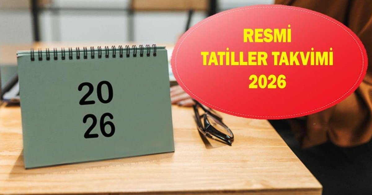 2026 Resmi Tatiller Takvimi