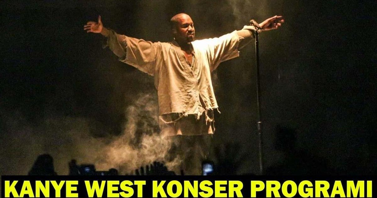 Kanye West Konser Programı 30 Mayıs 2026