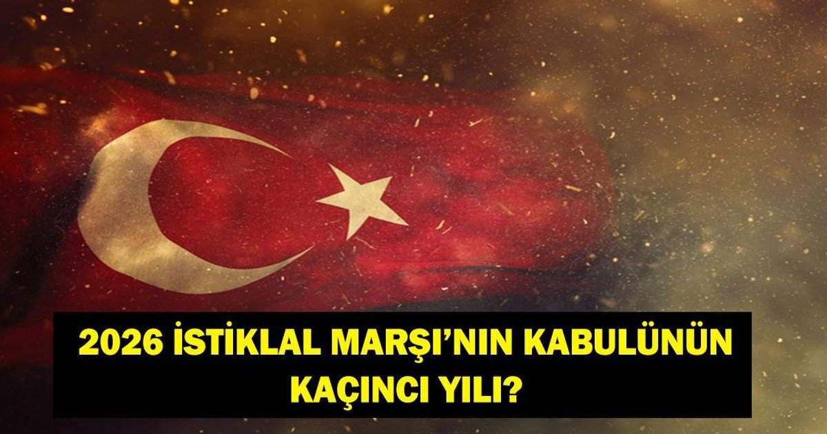 İstiklal Marşı'nın Kabulü Kaçıncı Yılı?