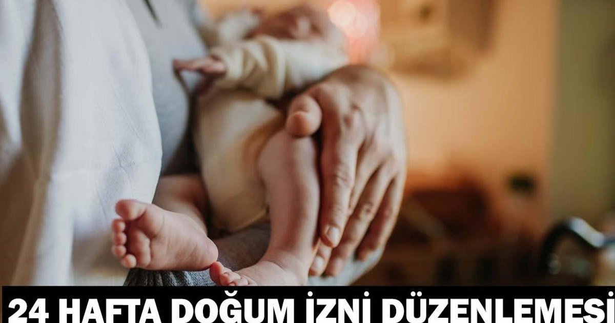 Doğum İzni 24 Hafta Oldu mu? Meclis Kararı Resmi Gazete'de