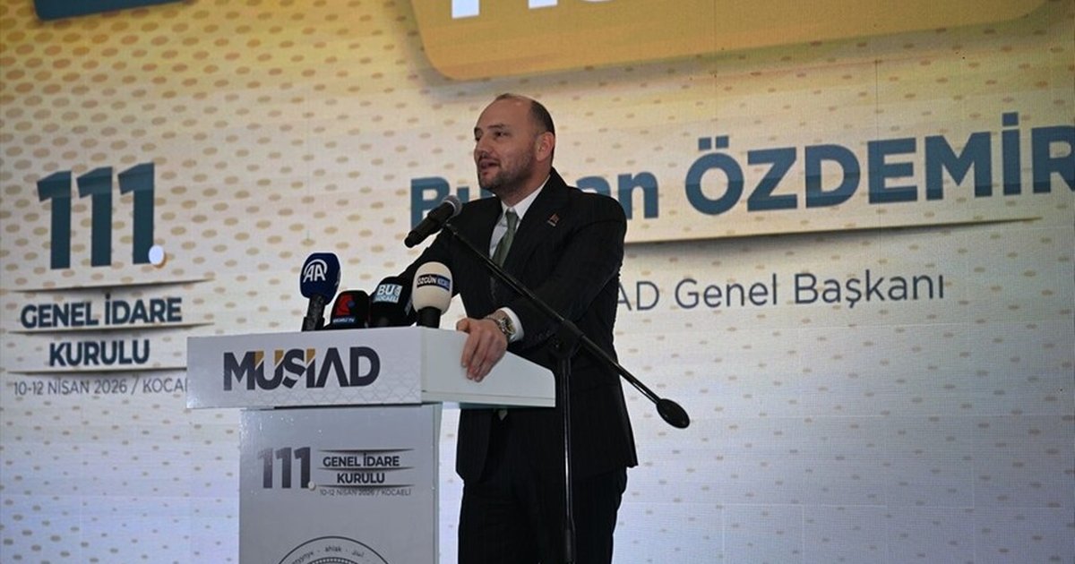 MÜSİAD Başkanı Özdemir: Ülkemizin güvenli liman görüntüsü kolay olmadı
