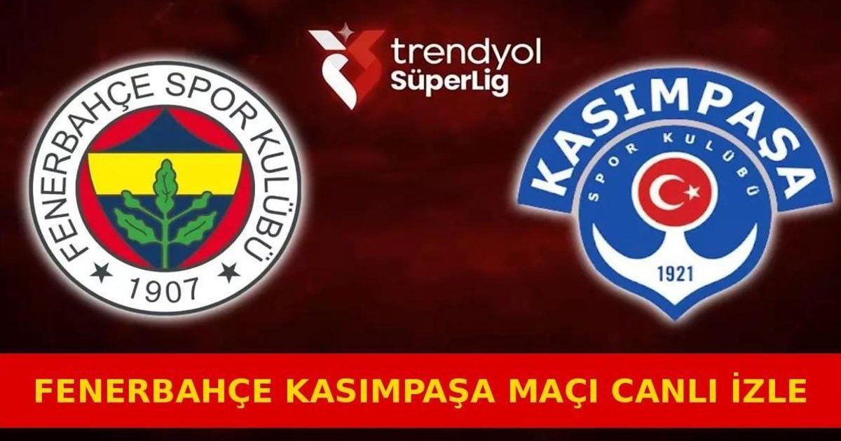 Fenerbahçe - Kasımpaşa maçı canlı izle, şifresiz mi?