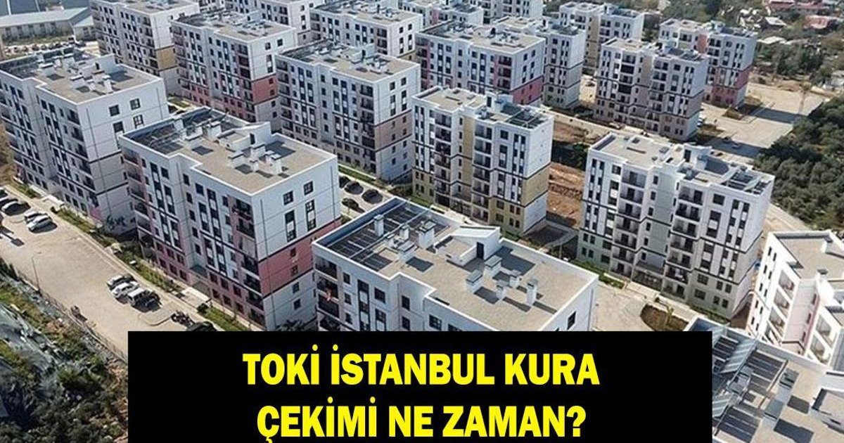 TOKİ İstanbul Kura Çekilişi: 2026'da Gerçekleştirilecek