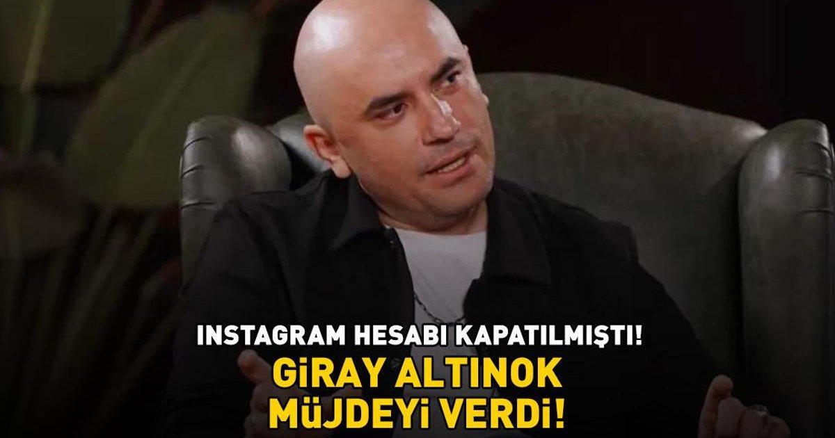 Giray Altınok'un Instagram Hesabı Tekrar Açıldı